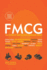 Fmcg: the Power of Fast-Moving Consumer Goods