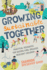 Growing Sustainable Together: Practical Resources for Raising Kind, Engaged, Resilient Children
