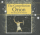 The Constellation Orion: the Story of the Hunter