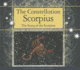 The Constellation Scorpius: the Story of the Scorpion