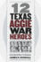 Twelve Texas Aggie War Heroes: From World War I to Vietnam (Volume 150) (Williams-Ford Texas a&M University Military History Series)