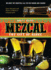 Mezcal: the Gift of Agave