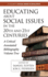 Educating about Social Issues in the 20th and 21st Centuries: A Critical Annotated Bibliography Volume Two