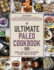 The Ultimate Paleo Cookbook: 900 Grain-and Gluten-Free Recipes to Meet Your Every Need