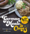 German Meals at Oma's: Traditional Dishes for the Modern Home Cook