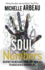 Soul Numbers: Decipher the Messages From Your Inner Self to Successfully Navigate Life