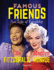 Ella Fitzgerald and Marilyn Monroe (Famous Friends: True Tales of Friendship)