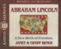 Abraham Lincoln: a New Birth of Freedom (Heroes of History)
