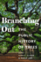 Branching Out: the Public History of Trees (Public History in Historical Perspective)