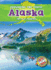 Alaska: the Last Frontier (Exploring the States) (Blastoff! Readers, Level 5: Exploring the States)