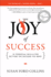 The Joy of Success: 10 Essential Skills for Getting the Success You Want (Technology of Success)