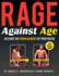 Rage Against Age