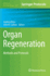 Organ Regeneration: Methods and Protocols