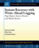 Instant Recovery With Write-Ahead Logging: Page Repair, System Restart, and Media Restore