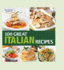 100 Great Italian Recipes