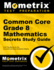 Common Core Grade 8 Mathematics Secrets Study Guide: Ccss Test Review for the Common Core State Standards Initiative (Mometrix Secrets Study Guides)