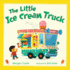The Little Ice Cream Truck Format: Hardcover