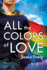 All the Colors of Love [Paperback] [Sep 12, 2013] Freely, Jessica