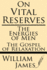 On Vital Reserves: The Energies of Men; The Gospel of Relaxation