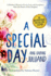 A Special Day: a Mother? S Memoir of Love, Loss, and Acceptance After the Death of Her Daughter