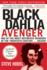 Black Dahlia Avenger: a Genius for Murder: the True Story