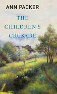 The Children's Crusade: a Novel