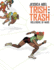 Trish Trash: Rollergirl From Mars Vol. 1 (Trish Trash Graphic Novels)