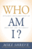 Who Am I? : Dynamic Declarations of Who You Are in Christ