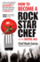 How to Become a Rock Star Chef in the Digital Age: A Step-By-Step Marketing System for Chefs and Restaurateurs to Burn Their Competition and Build Their Brand to Superstar Level