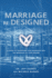 Marriage Re: Designed: a Guide to Transform Your Marriage Into the Marriage of Your Dreams