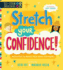 Self-Esteem Starters for Kids: Stretch Your Confidence! : Activities to Boost Your Inner Strength!