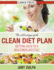 The Advantages of the Clean Diet Plan (LARGE PRINT): Getting Back to a Healthier Lifestyle