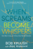 When Screams Become Whispers: One Mans Inspiring Victory Over Bipolar Disorder