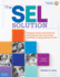 The Sel Solution: Integrate Social-Emotional Learning Into Your Curriculum and Build a Caring Climate for All