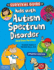 The Survival Guide for Kids With Autism Spectrum Disorder and Their Parents Survival Guides for Kids