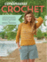 Continuous Crochet  Create Seamless Sweaters, Shr Ugs, Shawls and More With Minimal Finishing!