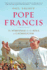 Pope Francis: the Struggle for the Soul of Catholicism