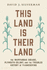 This Land is Their Land: the Wampanoag Indians, Plymouth Colony, and the Troubled History of Thanksgiving