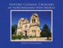 Historic Catholic Churches of Northwestern New Mexico