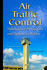 Air Traffic Control: Stakeholders' Perspectives and Options for Reform