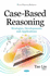 Case-Based Reasoning: Strategies, Developments & Applications (Electrical Engineering Developments)