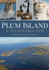 Plum Island: a Vulnerable Gem