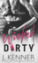 Wicked Dirty: Stark World Book 2