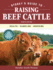 Storey's Guide to Raising Beef Cattle, 4th Edition Health, Handling, Breeding