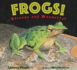 Frogs! : Strange and Wonderful