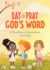 Say & Pray God's Word: a Devotional Adventure for Kids