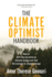 The Climate Optimist Handbook: How to Shift the Narrative on Climate Change and Find the Courage to Choose Change