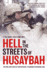 Hell in the Streets of Husaybah Format: Hardback