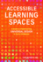 Accessible Learning Spaces: A Guide to Implementing Universal Design in Early Childhood