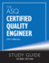 The ASQ Certified Quality Engineer Study Guide, Second Edition